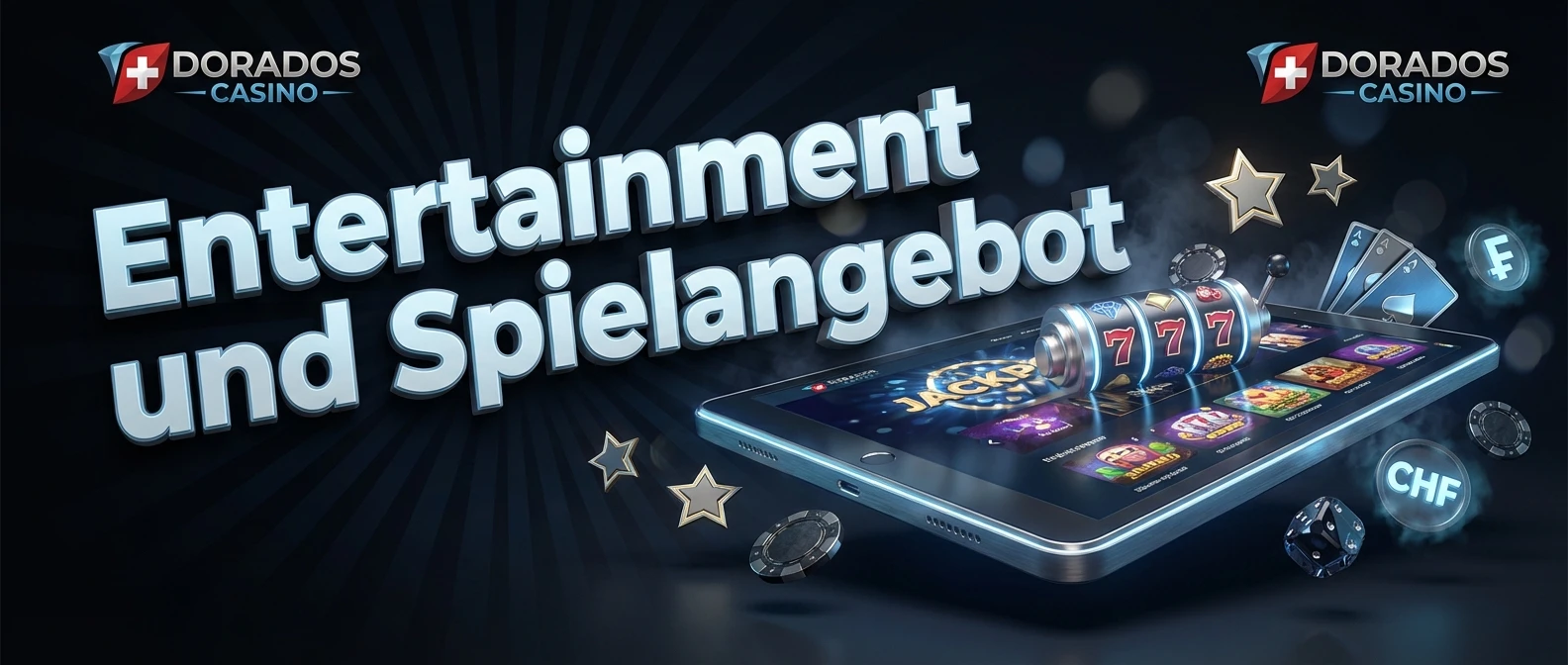 Entertainment und Spielangebot